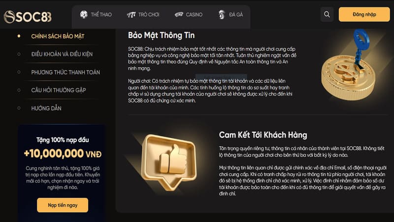 Chính sách bảo mật tuyệt của nhà cái đem lại sự an tâm cho người chơi.