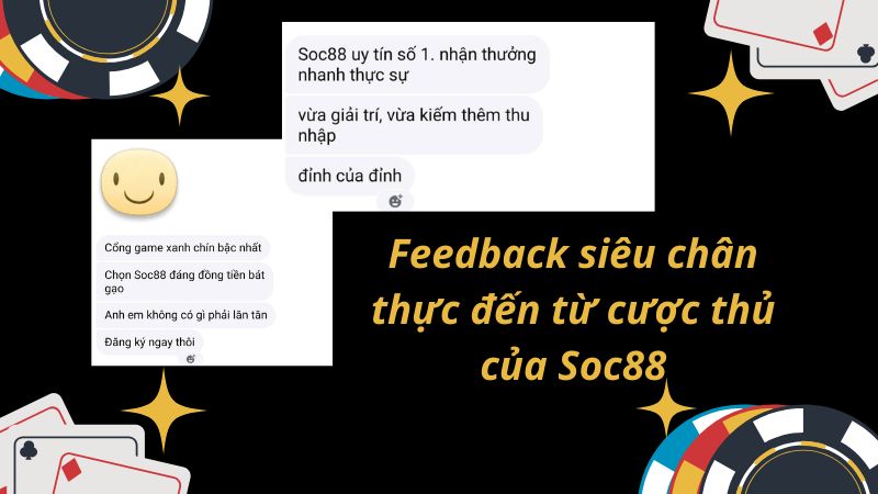 Những feedback chân thực từ khách hàng cá cược