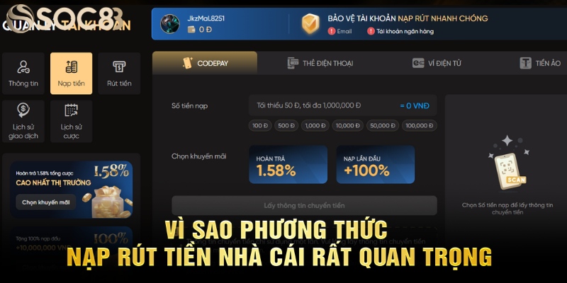 Vì sao phương thức nạp rút tiền nhà cái rất quan trọng